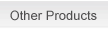 Other Products